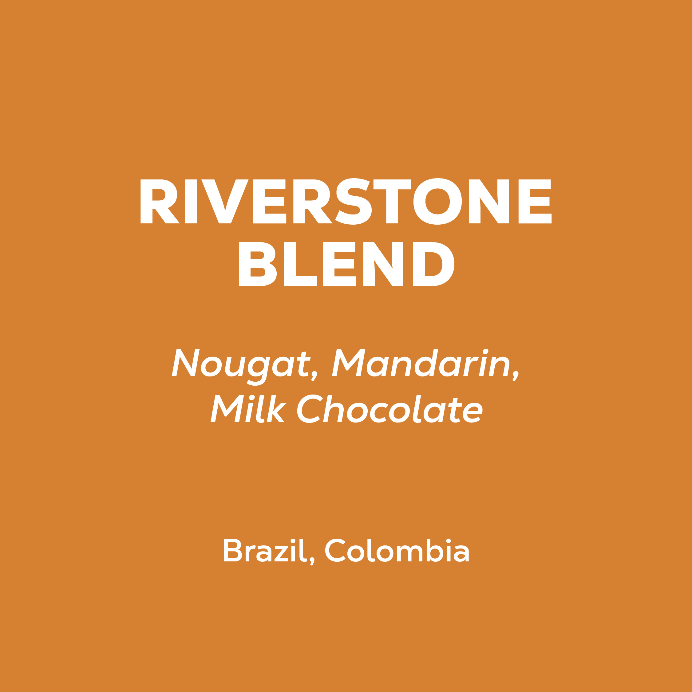 Riverstone Blend